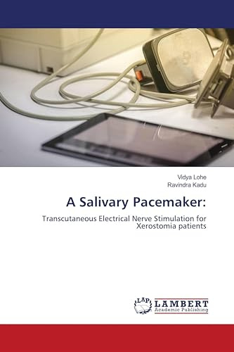 A Salivary Pacemaker:: Transcutaneous Electrical Nerve Stimulation for Xerostomia patients