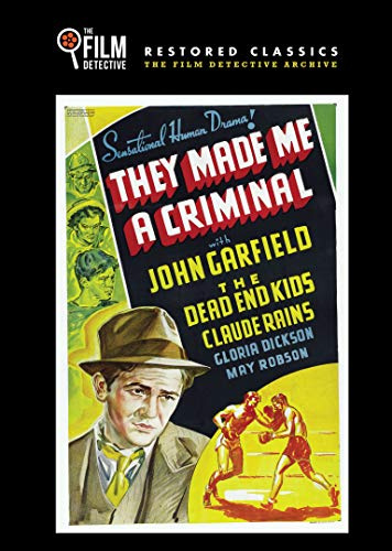 They Made Me a Criminal (The Film Detective Restored Version)