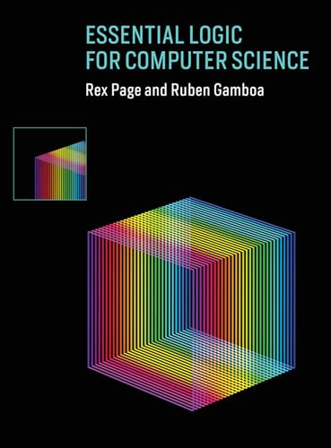 Essential Logic for Computer Science (Mit Press)