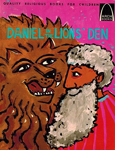 Daniel in the Lion's Den (Arch Books)