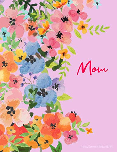 Mom: Pink Floral Composition Notebook
