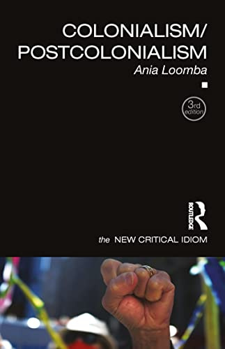 Colonialism/Postcolonialism (The New Critical Idiom)