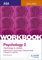AQA Psychology for A Level Workbook 2: Approaches in Psychology, Biopsychology, Research Methods