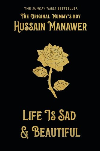 Life is Sad and Beautiful: THE SUNDAY TIMES BESTSELLER