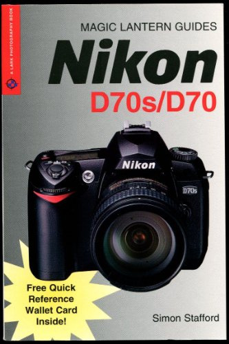 Magic Lantern Guides: Nikon D70