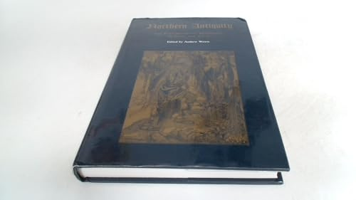 Northern Antiquity: Post-medieval Reception of Edda and Saga