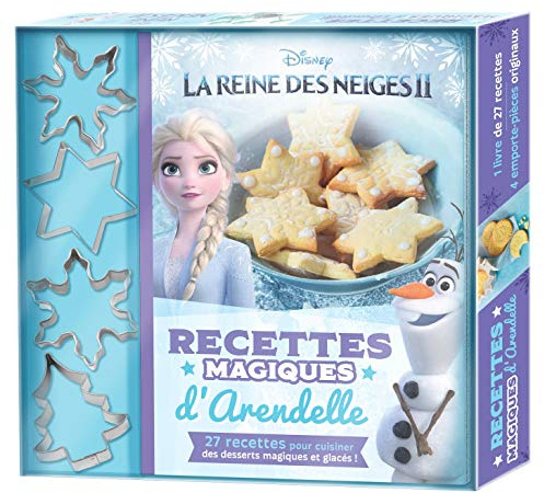 La Reine des Neiges II: Recettes magiques d'Arendelle, avec 4 emporte-pièces originaux