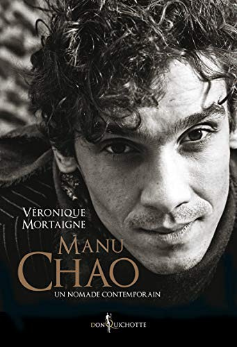 Manu Chao: Un nomade contemporain