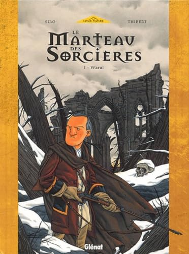 Le Marteau des sorcières, tome 1 : Warul