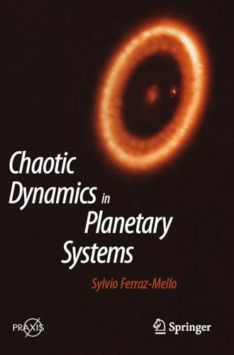 Chaotic Dynamics in Planetary Systems (Springer Praxis Books)