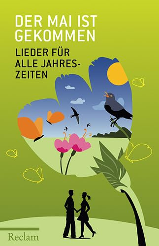 Der Mai ist gekommen: Lieder für alle Jahreszeiten