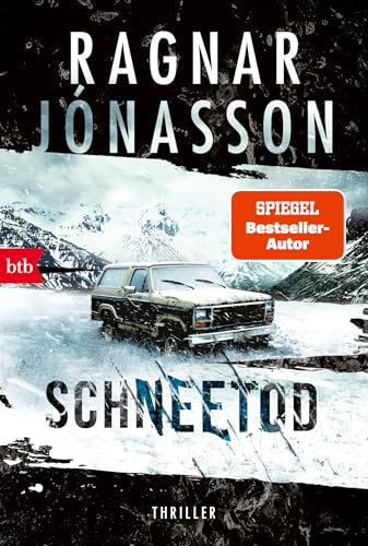 Schneetod: Thriller - Dark-Iceland-Serie Band 5 (Dark-Iceland-Reihe, Band 5)