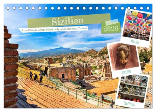 Sizilien, Ätna-Catania-Cefalu-Messina-Syrakus-Taormina-Tindari (Tischkalender 2026 DIN A5 quer), CALVENDO Monatskalender: Eine Sizilienreise ist eine ... finden sich hier wieder. (CALVENDO Orte)