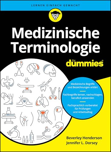 Medizinische Terminologie für Dummies