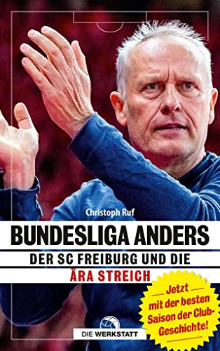 Bundesliga anders: Der SC Freiburg und die Ära Streich, Grey