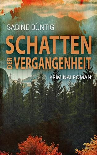 Schatten der Vergangenheit (Ein Fall für Falkner/Naumann)
