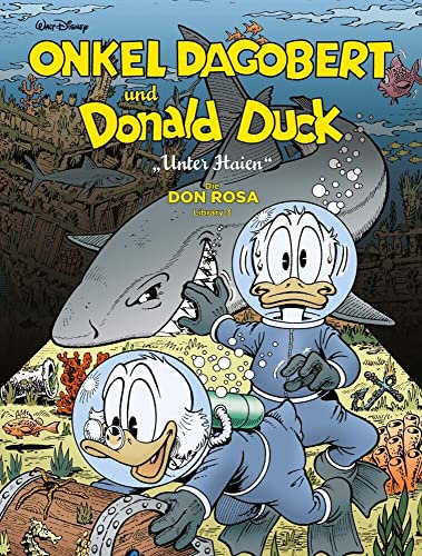 Onkel Dagobert und Donald Duck - Don Rosa Library 03: Unter Haien