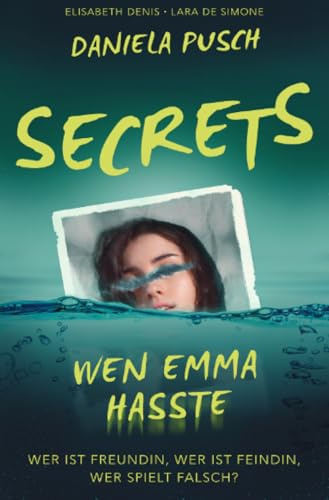 Secrets: Wen Emma hasste