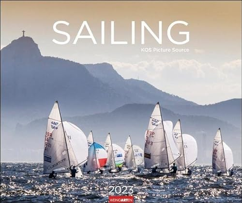 Sailing Wandkalender 2023. Fotokalender mit beeindruckenden Segelaufnahmen. Jahres-Wandkalender 2023 XXL im Querformat. Segel-Fotokalender 55x46 cm