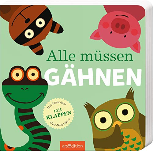 Alle müssen gähnen: Mit großen Klappen | Der Einschlafklassiker für Kinder ab 24 Monaten