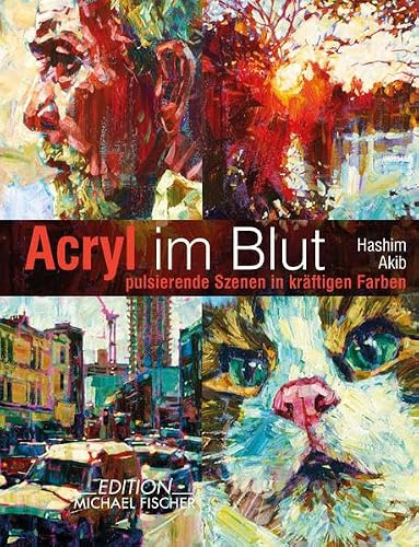 Acryl im Blut: pulsierende Szenen in kräftigen Farben