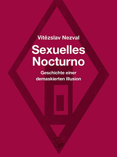 Sexuelles Nocturno: Geschichte einer demaskierten Illusion