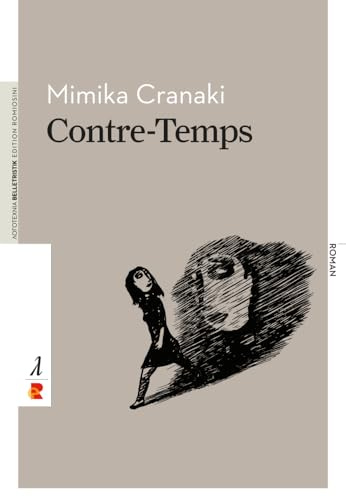 Contre-Temps: Edition Romiosini/Belletristik (Belletristik: Prosa)