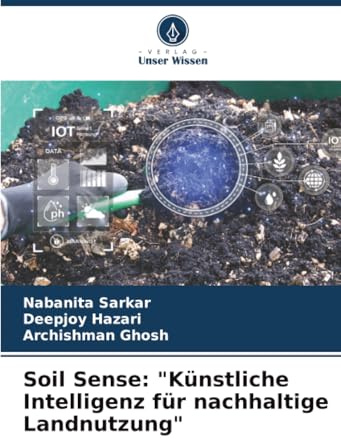 Soil Sense: Künstliche Intelligenz für nachhaltige Landnutzung: DE
