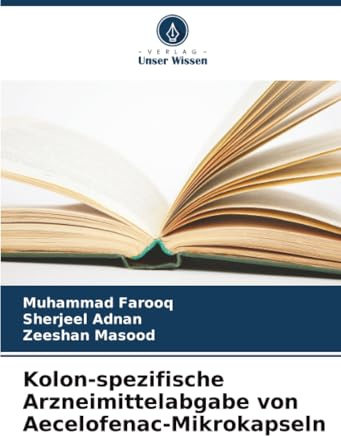 Kolon-spezifische Arzneimittelabgabe von Aecelofenac-Mikrokapseln: DE