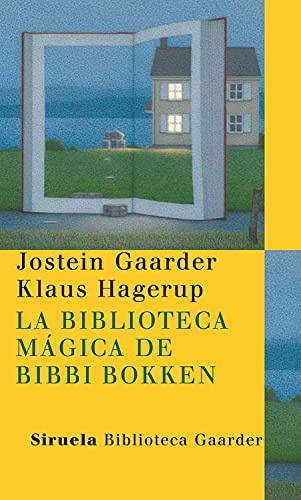 La biblioteca mágica de Bibbi Bokken (Las Tres Edades / Biblioteca Gaarder, Band 15)