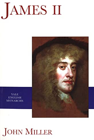 James II (The English Monarchs Series)