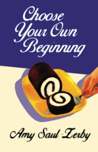Choose Your Own Beginning