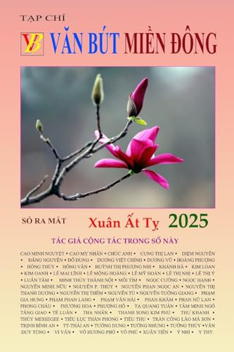 TẠP CHÍ VĂN BÚT MIỀN ÐÔNG: SỐ RA MẮT 01-04-2025