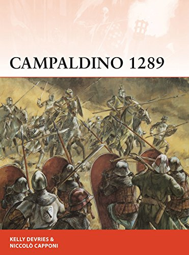 Campaldino 1289: The battle that made Dante: 324 (Campaign)