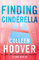 Finding Cinderella: A Novella: 3 (Hopeless)