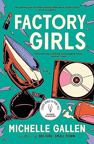 Factory Girls: A bold snapshot of working young women during the tumultuous Troubles