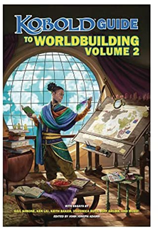 Kobold Guide to Worldbuilding, Volume 2