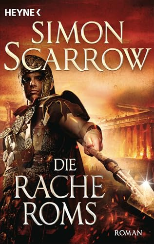 Die Rache Roms: Roman (Rom-Serie, Band 23)