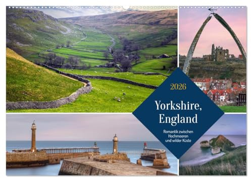 Yorkshire, England: Romantik zwischen Hochmooren und wilder Küste (Wandkalender 2026 DIN A2 quer), CALVENDO Monatskalender: Zwischen Schafen und ... Yorkshire in Nordengland (CALVENDO Orte)