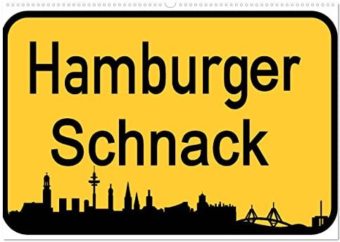 Hamburger Schnack (Wandkalender 2026 DIN A2 quer), CALVENDO Monatskalender: 12 Sprüche aus dem hohen Norden (CALVENDO Kunst)