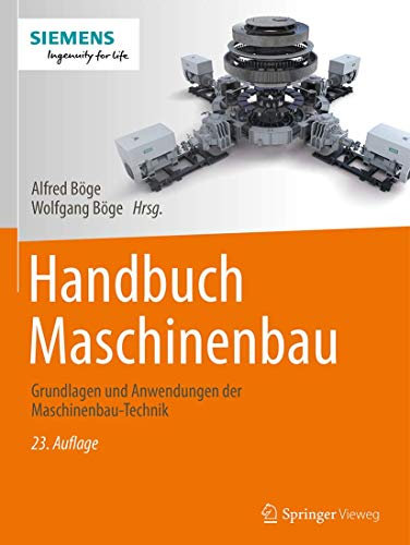 Handbuch Maschinenbau: Grundlagen und Anwendungen der Maschinenbau-Technik