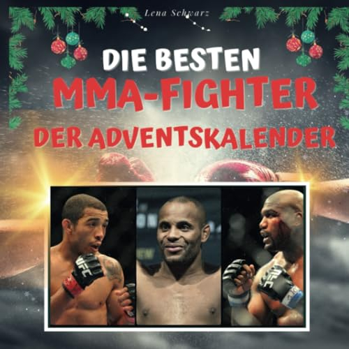 Die besten MMA-Fighter - Der Adventskalender