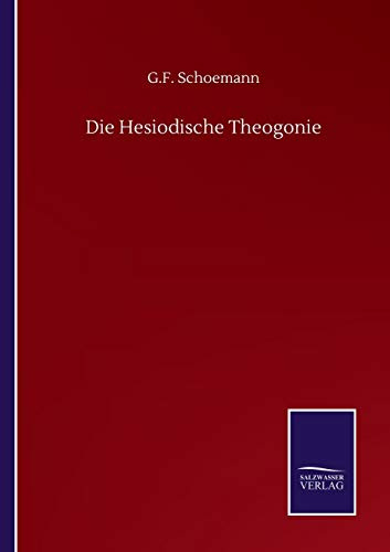Die Hesiodische Theogonie