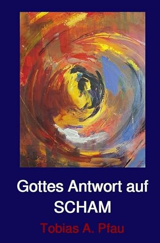 Gottes Antwort auf SCHAM: DE