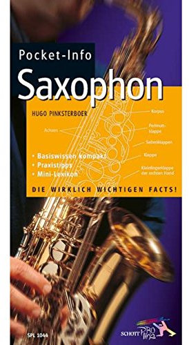 Pocket-Info, Saxophon: Basiswissen kompakt - Praxistipps - Mini-Lexikon