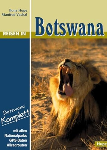 Reisen in Botswana: Reiseführer für Natur und Abenteuer