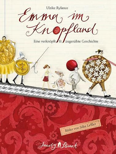 Emma im Knopfland: Eine verknöpft und zugenähte Geschichte