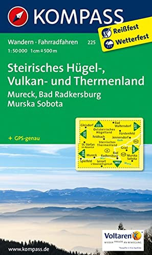 KOMPASS Wanderkarte 225 Steirisches Hügel-, Vulkan- u. Thermenland 1:50.000: markierte Wanderwege, Hütten, Radrouten