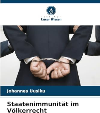 Staatenimmunität im Völkerrecht: DE
