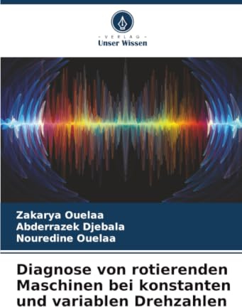 Diagnose von rotierenden Maschinen bei konstanten und variablen Drehzahlen